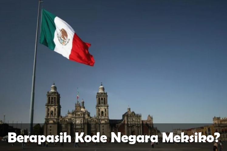 Kode Negara Meksiko