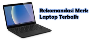 Merk Laptop Terbaik