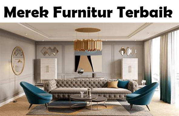 Merek Furnitur Terbaik