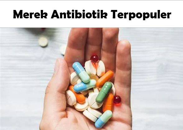 Merek Antibiotik