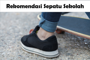 Merek Sepatu Sekolah