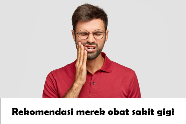 merek obat sakit gigi