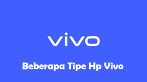 Tipe Hp Vivo