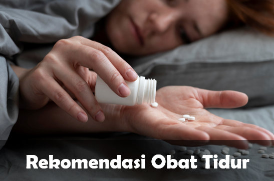 Merek Obat Tidur