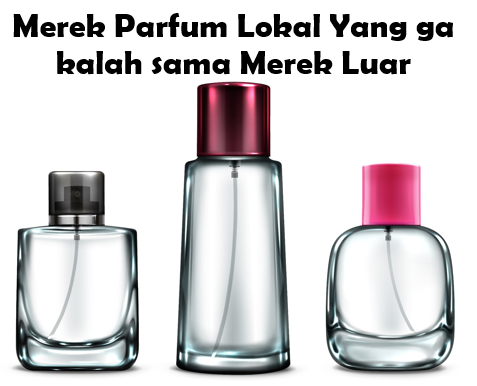 Merek Parfum Lokal